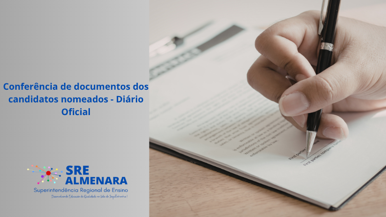 Conferência de documentos dos candidatos nomeados Diário Oficial
